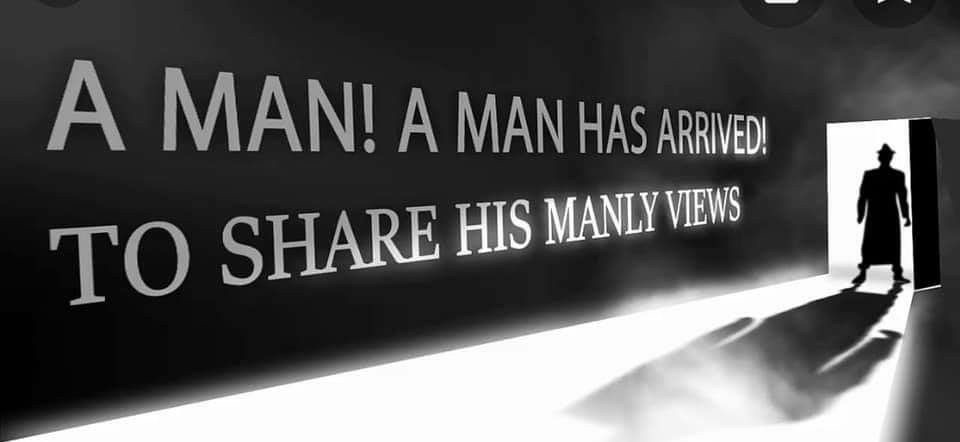 Not all men but always a men.