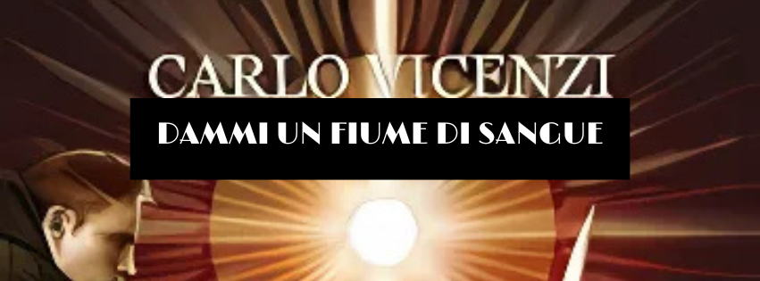 La lettura inaspettata del mese: Dammi un fiume di sangue.