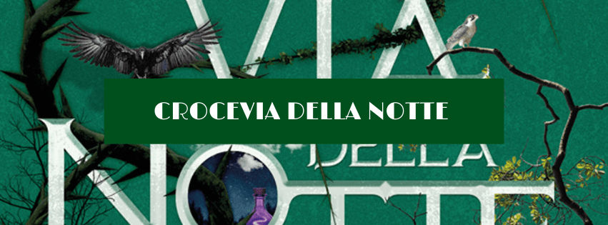 Un’avventura italiana: Crocevia della&nbsp;Notte