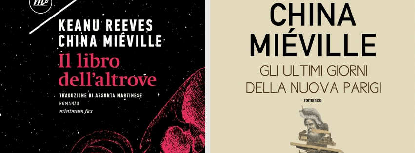 Due libri di China&nbsp;Miéville