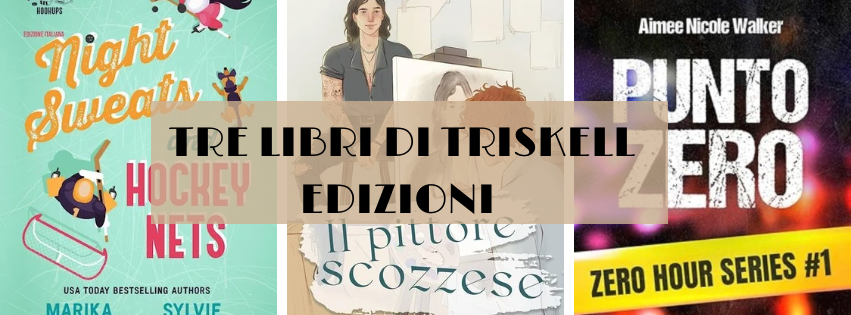 Il mese dell’amore: febbraio e tre romance di Triskell&nbsp;Edizioni.
